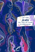 Cover-Bild zum Titel '»da unten«' von 'Louie Läuger'