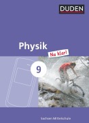 Cover-Bild zum Titel 'Physik Na klar! 9. Schuljahr. Schülerbuch Mittelschule Sachsen' von 'Barbara Gau, Lothar Meyer, Oliver Schwarz'