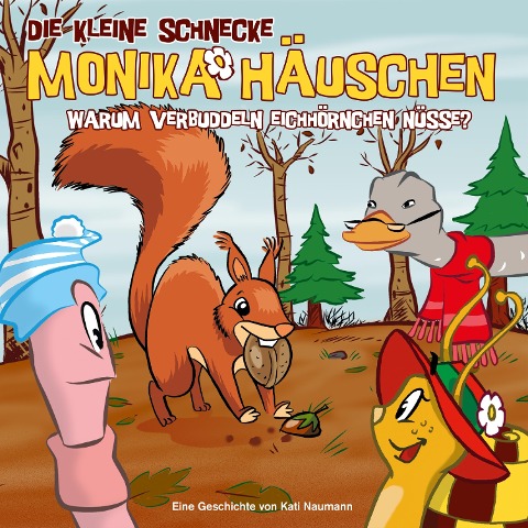 34: Warum verbuddeln Eichhörnchen Nüsse? - Kati Naumann, Klaus Brotmann