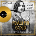 Fräulein Gold: Der Himmel über der Stadt - Anne Stern