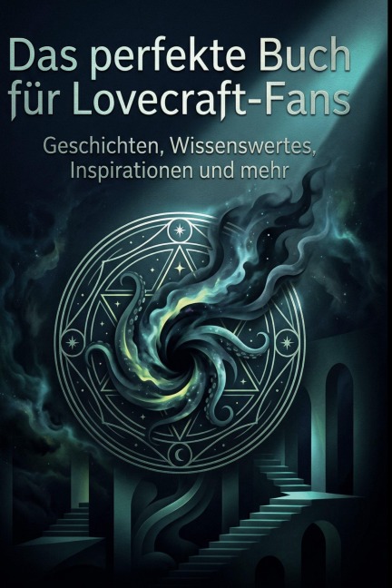 Das perfekte Buch für Lovecraft-Fans - Marie Kaiser