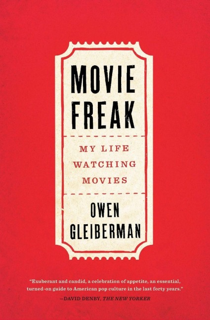 Movie Freak - Owen Gleiberman