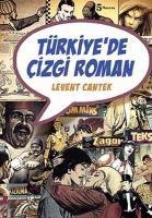 Türkiyede Cizgi Roman - Levent Cantek