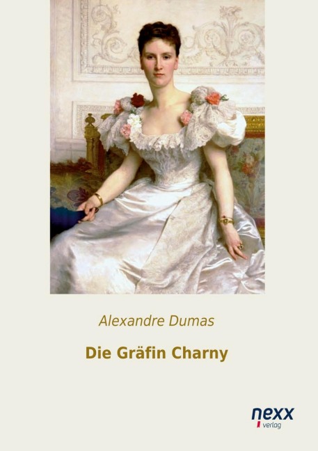 Die Gräfin Charny - Alexandre Dumas