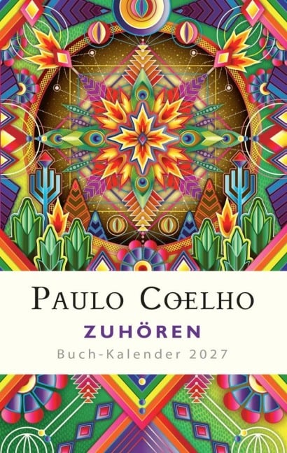 Zuhören - Buch-Kalender 2027 - Paulo Coelho