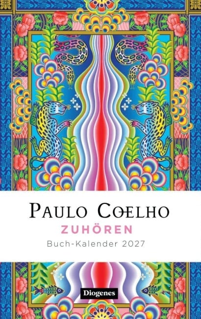 Zuhören - Buch-Kalender 2027 - Paulo Coelho