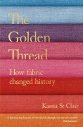 Cover-Bild zum Titel 'The Golden Thread' von 'Kassia St Clair'