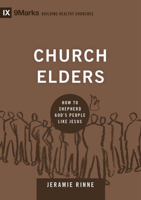 Church Elders - Jeramie Rinne