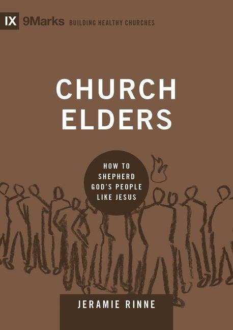 Church Elders - Jeramie Rinne
