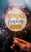 Cover-Bild zum Titel 'Hoffnungsfunken' von 'Martin Buchholz'