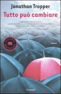 Tutto può cambiare - Jonathan Tropper