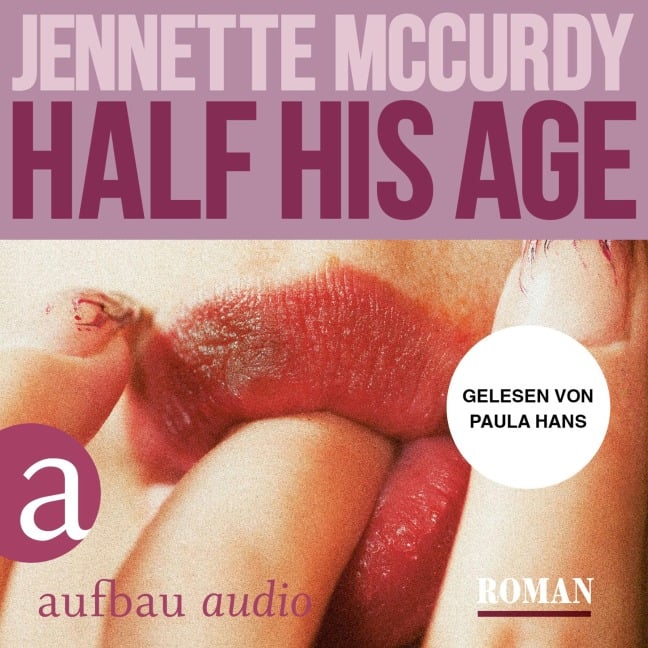 Half His Age - Jennette Mccurdy