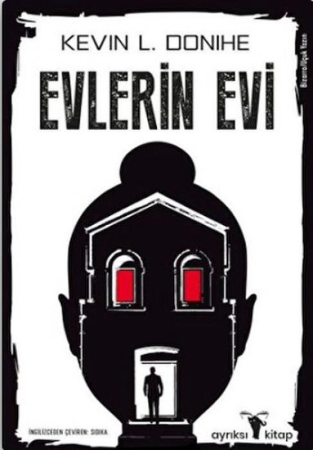 Evlerin Evi - Kevin L. Donihe