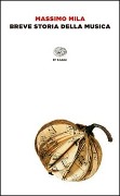 Cover-Bild zum Titel 'Breve storia della musica' von 'Massimo Mila'