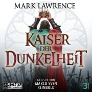 Cover-Bild zum Titel 'Kaiser der Dunkelheit. Wenn alles zerbricht, zählt nur, was bleibt - Jorg Ankrath bestimmt, was brennen muss.' von 'Mark Lawrence'