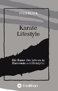 Cover-Bild zum Titel 'Karate Lifestyle' von 'Sven Frank'
