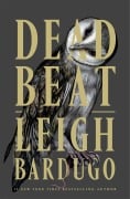 Cover-Bild zum Titel 'Dead Beat' von 'Leigh Bardugo'