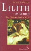 Cover-Bild zum Titel 'Lilith im Transit' von 'Lianella Livaldi-Laun'
