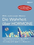 Die Wahrheit über Hormone - Alexander Römmler