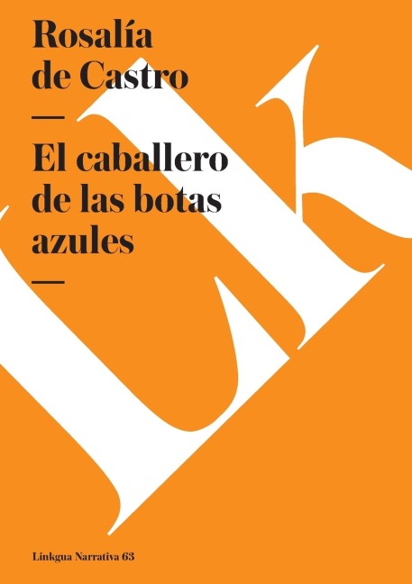 El caballero de las botas azules - Rosalía De Castro