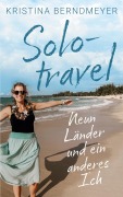 Cover-Bild zum Titel 'Solotravel' von 'Kristina Berndmeyer'
