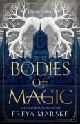 Cover-Bild zum Titel 'Bodies of Magic' von 'Freya Marske'