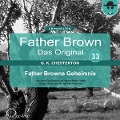 Cover-Bild zum Titel 'Father Brown 33 - Father Browns Geheimnis (Das Original)' von 'Gilbert Keith Chesterton, Hanswilhelm Haefs'
