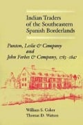 Cover-Bild zum Titel 'Indian Traders of the Southeastern Spanish Borderlands' von 'William S Coker'