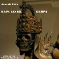 Cover-Bild zum Titel 'Die Kapuzinergruft' von 'Joseph Roth'