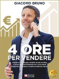 4 Ore Per Vendere - Giacomo Bruno