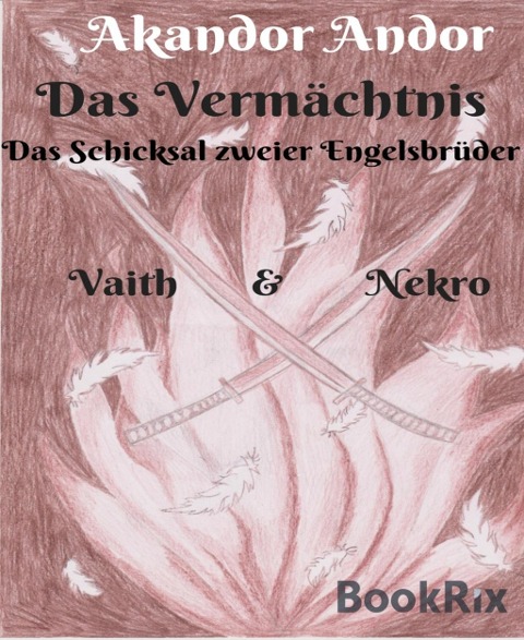 Das Vermächtnis - Vaith & Nekro - Akandor Andor