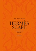 Cover-Bild zum Titel 'The Story of the Hermès Scarf' von 'Laia Farran Graves'