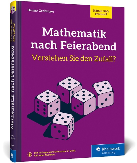 Mathematik nach Feierabend - Verstehen Sie den Zufall? - Benno Grabinger