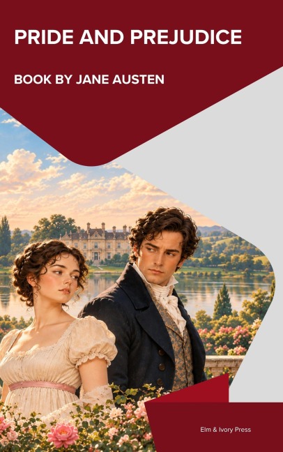 Pride and Prejudice - Jane Austen