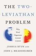 Cover-Bild zum Titel 'The Two-Leviathan Problem' von 'Joshua Byun, John J Mearsheimer'
