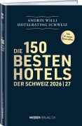 Cover-Bild zum Titel 'Hotelrating Schweiz 2026/27' von 'Andrin Willi'