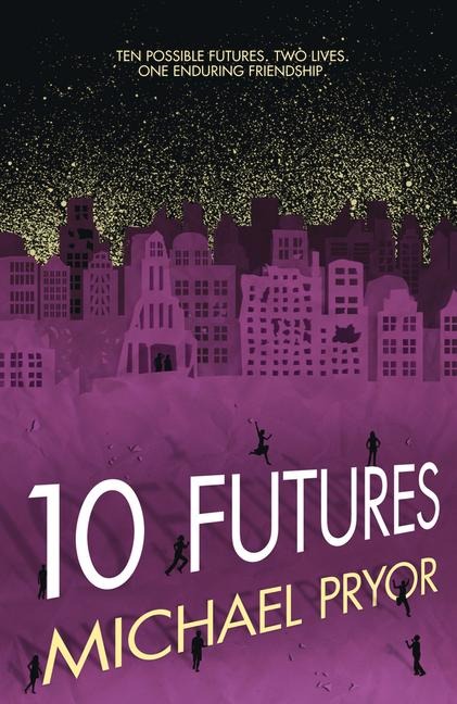 10 Futures - Michael Pryor