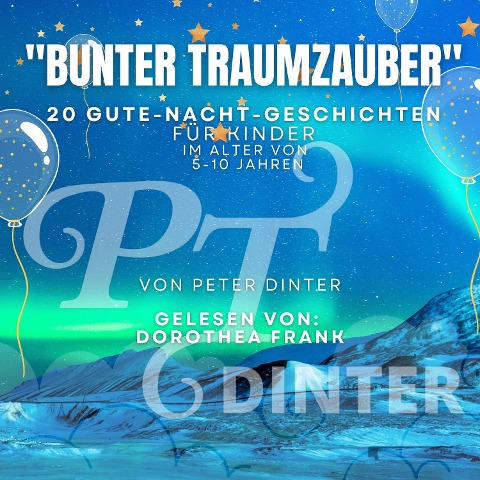 Bunter Traumzauber - Peter Dinter