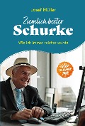 Cover-Bild zum Titel 'Ziemlich bester Schurke' von 'Josef Müller'