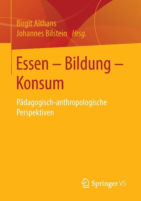 Essen - Bildung - Konsum - 