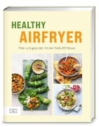 Cover-Bild zum Titel 'Healthy Airfryer' von 'Zs-Team'