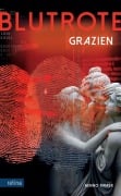 Cover-Bild zum Titel 'Blutrote Grazien' von 'Benno Pamer'