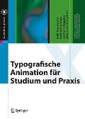 Cover-Bild zum Titel 'Typografische Animation für Studium und Praxis' von 'Falk Hegewald, Katharina Hien, Steffen Rümpler, Johannes Tritschler'