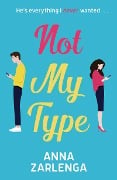 Cover-Bild zum Titel 'Not My Type' von 'Anna Zarlenga'
