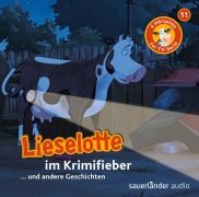 Cover-Bild zum Titel 'Lieselotte im Krimifieber' von 'Alexander Steffensmeier, Fee Krämer'