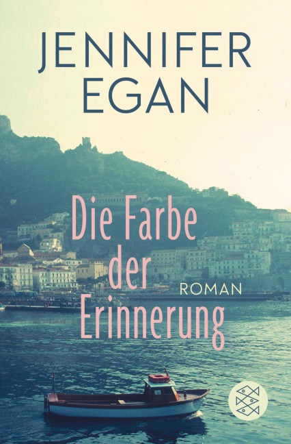 Die Farbe der Erinnerung - Jennifer Egan