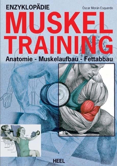 Enzyklopädie des Muskel-Trainings - Oscar Moran Esqerdo