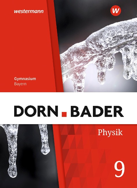 Dorn / Bader Physik SI 9 . Schulbuch. Für Bayern - 