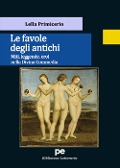 Le favole degli antichi - Lella Primicerio