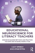 Cover-Bild zum Titel 'Educational Neuroscience for Literacy Teachers' von 'Lucy Spence, Ayan Mitra'